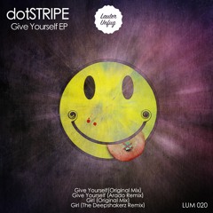 DotSTRIPE - Girl (Deepshakerz Remix)