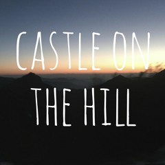 Castle on the Hill
