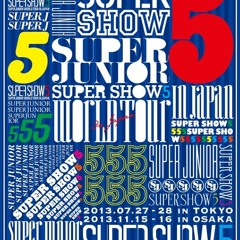 슈퍼주니어 (Super Junior) - 너라고 (It's You) [Super Show 5 World Tour Live in Japan]