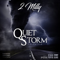 2Milly - Quiet Storm (Freestyle)