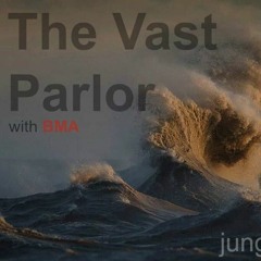 Junglistradio.com Guest Mix on The Vast Parlor with BMA