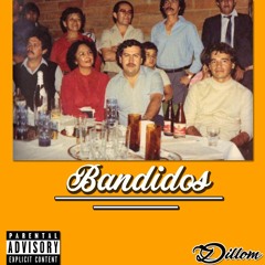 BANDIDOS (Prod. Dillom