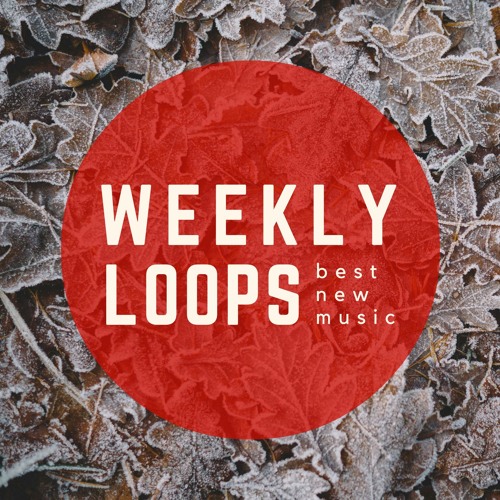 ★ Weekly Loops #149 ★