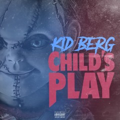 Kid Berg - Child's Play