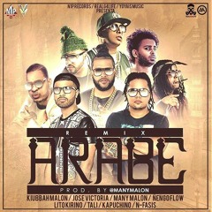 Árabe - Kiubbah Malon Ft. Ñengo Flow, N-Fasis, Tali, Lito Kirino, Kapuchino, Jose VIctoria