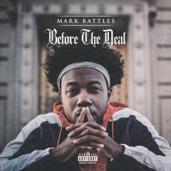 Mark Battles- Something Real (Produced by J.Cuse)