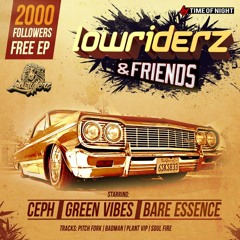 LOWRIDERZ - PITCH FORK (CEPH REMIX)