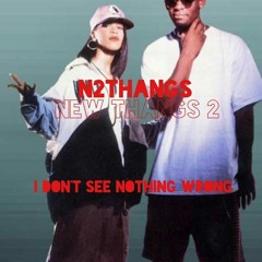 N2THANGS (New thangs 2017)