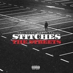 Stitches - The Streets (Heathens Remix) #TMIGANG #FUCKAJOB