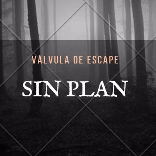 Válvula De Escape Sin Plan (Prod. by