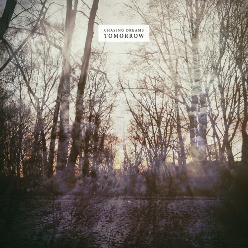 Chasing Dreams - Tomorrow