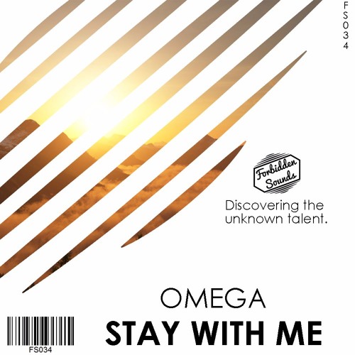 [FS034] OMEGA - Stay With Me