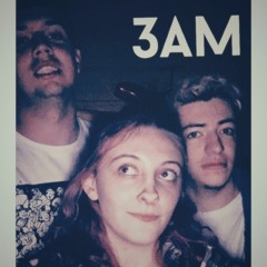 3am by The Machete Gentelmen