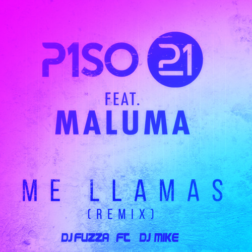 Piso 21 ft Maluma - Me Llamas