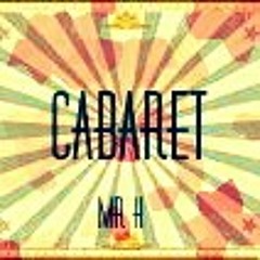 Cabaret (prod. by Mr H).mp3