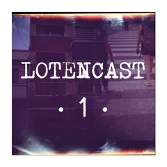LOTENCAST · LEiSE & MAX BETA ·