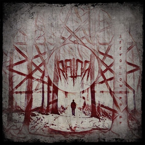RAIDR - THE MARCH ★※ FREE DOWNLOAD ※★