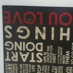 Do things you love. fyreflei.