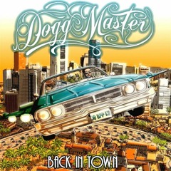Dogg Master - Back in town