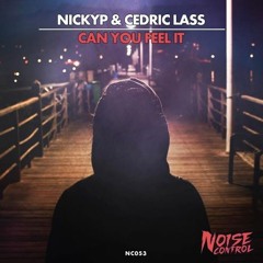 NICKYP & Cedric Lass - Can You Feel It