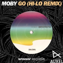 Moby & HI-LO vs Dave Armstrong & Redroche - Go vs Make Your Move (Auxel Mashup)