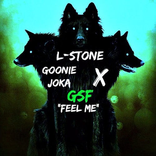L-Stone -Feel Me Feat Goonie Joka & X