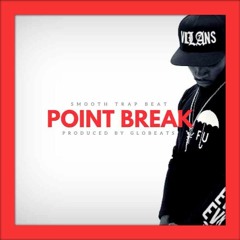 [SOLD] SMOOTH TRAP BEAT - POINT BREAK (PROD GLOBEATS)