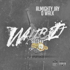 Almighty Jay - Whip It (feat. D Walk)