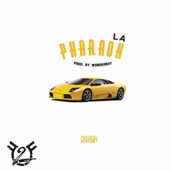 Pharaoh - LA (Prod. By WonderBoyBeats)