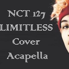 NCT 127 - Limitless Spanish Cover Acapella