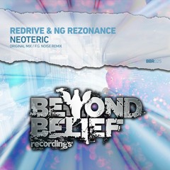 ReDrive & NG Rezonance - Neoteric (F.G. Noise Remix)[BBR025]