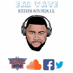 Ear Wave - Drew A.B. Interview