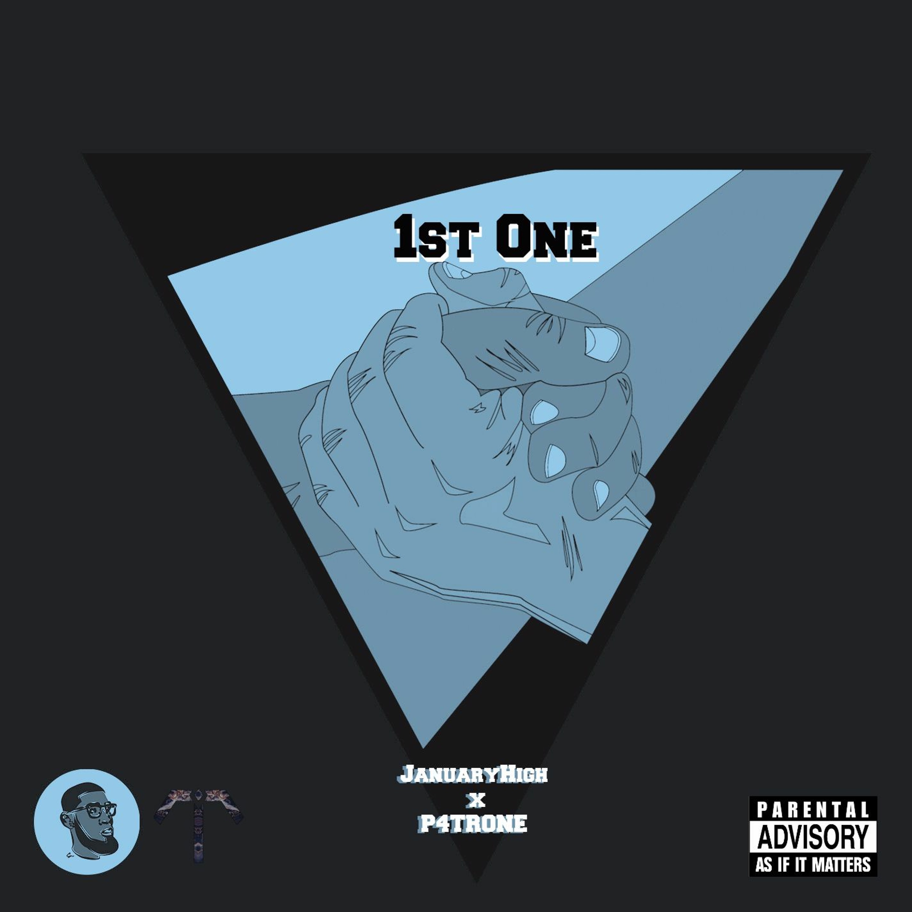 1st One [Prod. By Soul G] - JanuaryHigh Ft. P4TRONE *VIDEO IN DESCRIPTION episode artwork