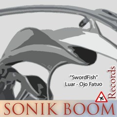 Ojo Fatuo - Sword-Fish By Luar Aleman - Progressive Minimal - Minimal Techno