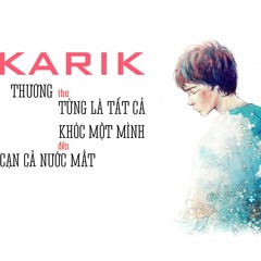 KARIK - Nơi Những Cảm Xúc Nối Dài
