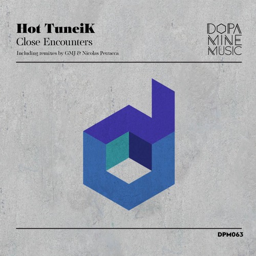 Hot Tuneik - Close Encounters (GMJ First Contact Mix)