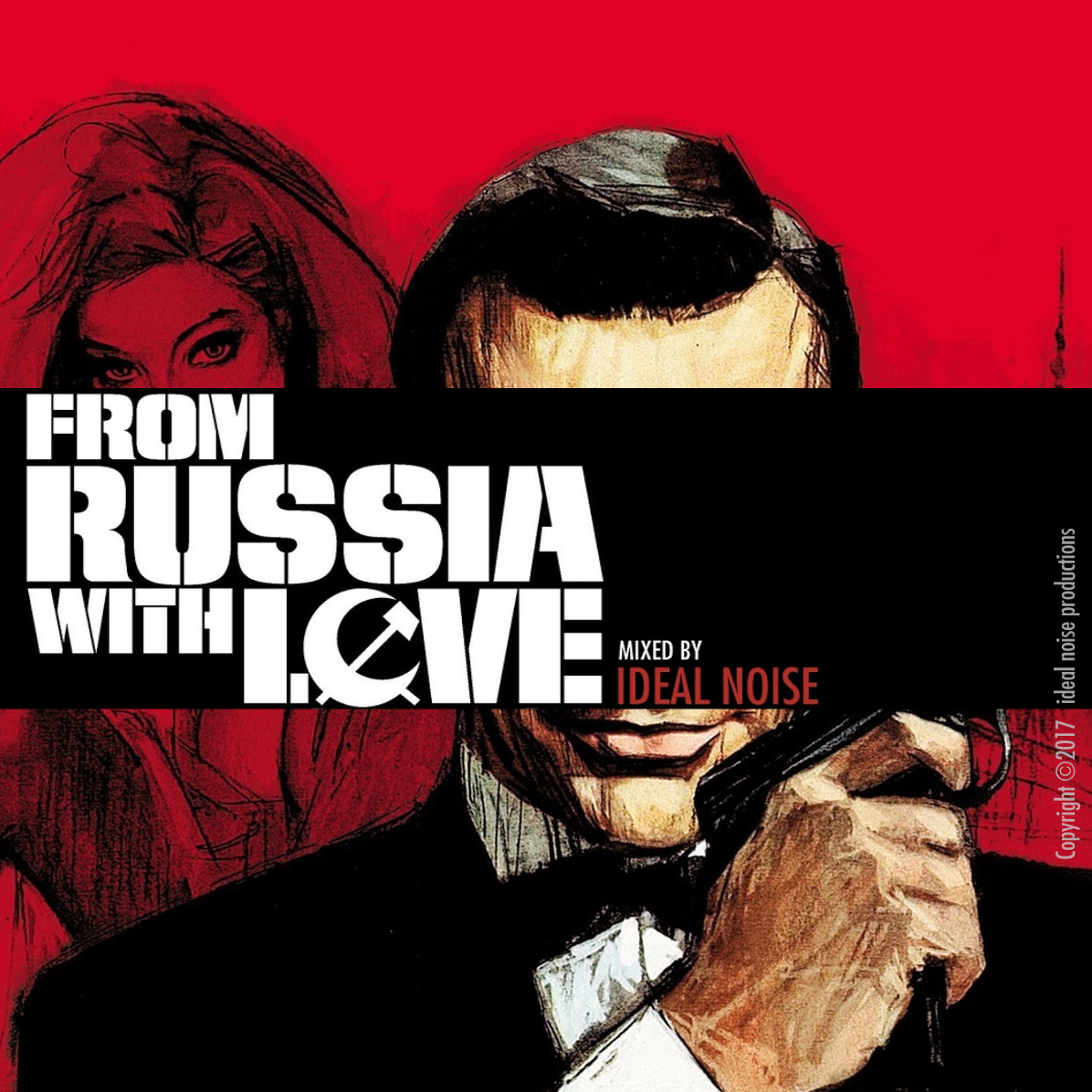 From Russia with Love - Vol. 1 [-- ideal noise --] episode artwork