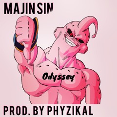 Majin Sin - Odyssey [Prod. By Phyzikal]