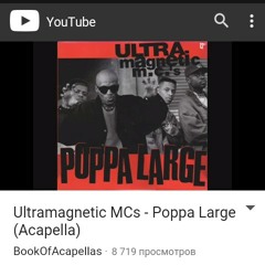 ultramagnetic mc's - poppa large (acapella)