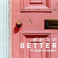 Better (feat. Addy) - MTCH Prod.