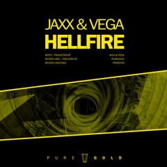 Jaxx & Vega - Hellfire // PRGD035