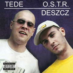 Tede & O.S.T.R. - Deszcz [FREE DOWNLOAD]