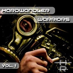 Hardwandler Warriors Vol.1 [HWR090]