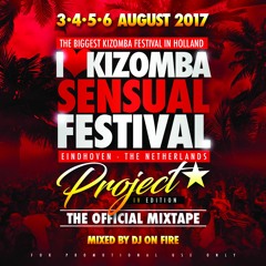 I Love Kizomba Sensual Festival 2017 Official Mixtape Part I
