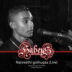 Nanreethi gothugaa - LIVE by Habeys Sharim
