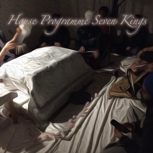 House Prog Seven Kings