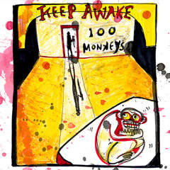 100 monkeys - Keep Awake