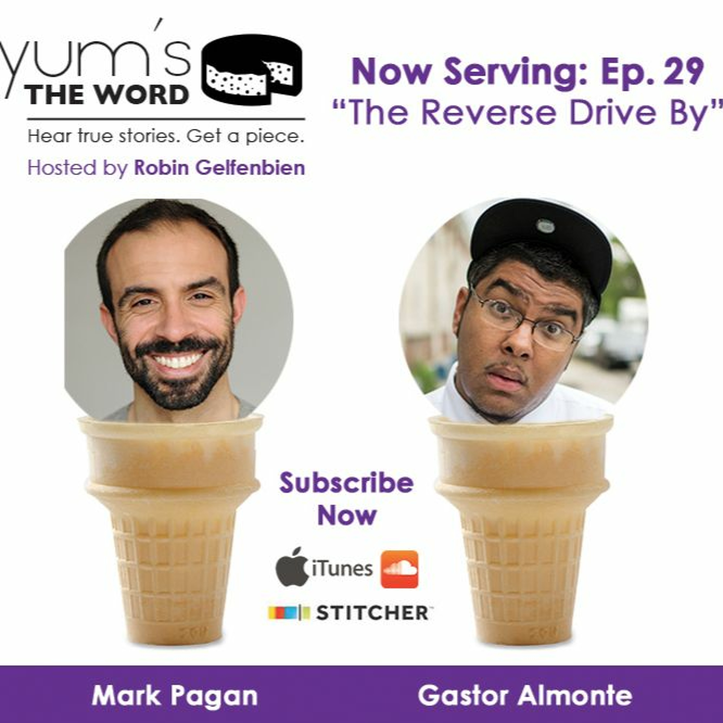 "The Reverse Drive By" with Mark Pagan, Gastor Almonte and Morgan - Ep. 29 episode artwork