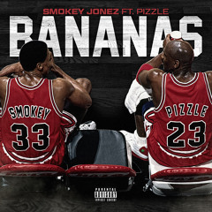 Bananas ft. Pizzle (prod. Blasian Beats)