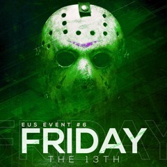 EUS Event 6# Friday The 13th - PROMO MIX - by BITELS ( PoProstuFM )